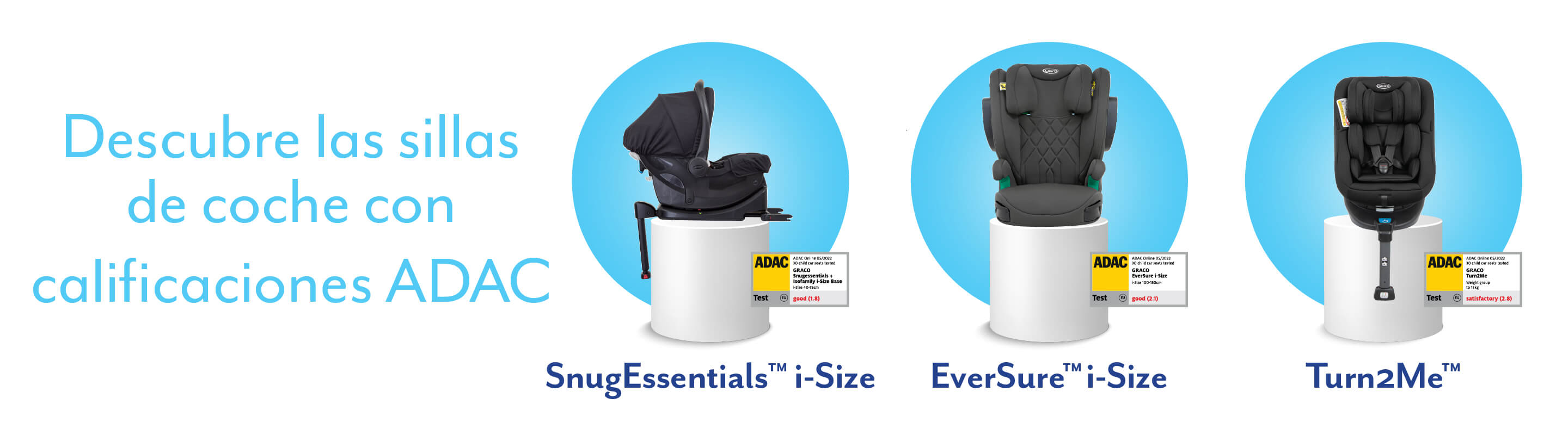 Sillas de coche SnugEssentials, EverSure i-Size y Turn2Me de Graco sobre un pedestal blanco